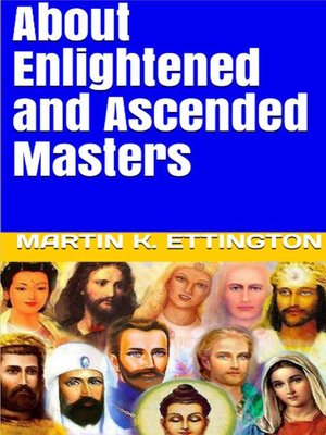 cover image of About Enlightened and Ascended Masters